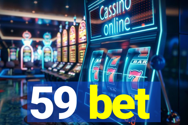 59 bet